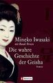 Die wahre Geschichte der Geisha