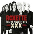 Roxette The 30 Biggest Hits XXX - Best Of / 30 Greatest Hits 2CDs Neu & OVP