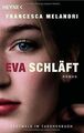 Eva schläft: Roman von Melandri, Francesca | Buch | Zustand gut