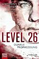 Level 26: Dunkle Prophezeiung: Thriller von Zuiker, Anth... | Buch | Zustand gut