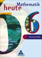 Mathematik heute / Mathematik heute - Ausgabe 1997 Realschulen Rheinland-Pfalz