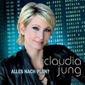 Claudia Jung - Alles Nach Plan? (CD)