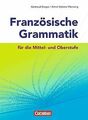 Französische Grammatik für die Mittel- und Oberstufe - N... | Buch | Zustand gut