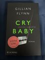 Cry Baby - Scharfe Schnitte: Roman von Flynn, Gillian | Buch | Zustand gut @533