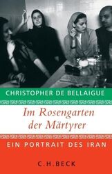 Im Rosengarten der Märtyrer: Ein Po..., Bellaigue, Chri