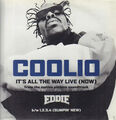 Coolio Its All The Way Live (Now) Vinyl Single 12inch Tommy Boy