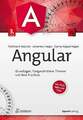 Angular: Grundlagen, fortgeschrittene Themen und Best Practices – inkl. Buch