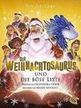 Der Weihnachtosaurus und die böse Liste: Band 3 des... | Buch | Zustand sehr gut