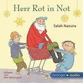 Herr Rot in Not: Autorisierte Lesefassung von Salah Naoura | Buch | Zustand gut