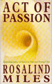 Act of Passion Taschenbuch R. Miles