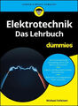 Elektrotechnik für Dummies. Das Lehrbuch|Michael Felleisen|Broschiertes Buch
