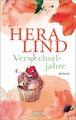 Verwechseljahre | Hera Lind | Roman | Taschenbuch | 400 S. | Deutsch | 2022