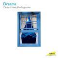 Dreams-Classical Music for a G Dreams (CD) (US IMPORT)