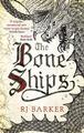 The Bone Ships | Buch | 9780356511832