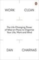 Work Clean: The Life-Changing Power of Mise-En-Place to ... | Buch | Zustand gut