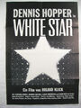 WHITE STAR - Poster Plakat Filmplakat - Dennis Hopper Roland Klick