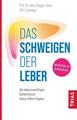Das Schweigen der Leber | Ansgar W. Lohse, Ulf C. Goettges | 2023 | deutsch