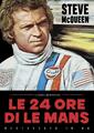 24 Ore Di Le Mans (Le) (Restaurato In Hd) (Regione 2 PAL) - Lee Katzin