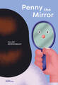 Penny the Mirror Dave Bell Buch 32 S. Englisch 2022 Die Gestalten Verlag
