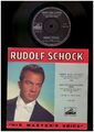 Rudolf Schock -Immer Nur Lächeln - Dein Ist Mein Ganzes H.  7 Inch Vinyl HOLLAND