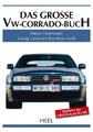 Das große VW-Corrado-Buch | Heinz Horrmann, Georg Grützner, Joachim Hack | 2015