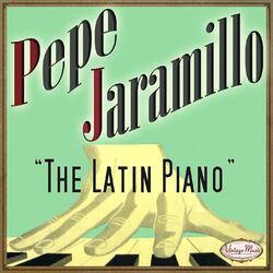 PEPE JARAMILLO iLatina CD #208 / Latin Sound , Piano Lounge , Music For Dinner
