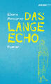 Das lange Echo | Elena Messner | 2021 | deutsch