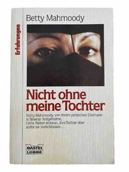 Betty Mahmoody - Nicht ohne meine Tochter - Taschenbuch