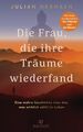 Die Frau, die ihre Träume wiederfand | Julian Hermsen | Deutsch | Buch | 208 S.