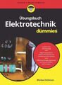 Übungsbuch Elektrotechnik für Dummies|Michael Felleisen|Broschiertes Buch