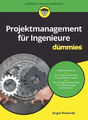 Projektmanagement für Ingenieure für Dummies|Jürgen Rismondo|Broschiertes Buch