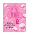 GIRL POWER Coloring & Motivational Coloring Book for Girls: Unique designs for g