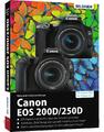 Canon EOS 200D / 250D | Kyra Sänger (u. a.) | Deutsch | Buch | 332 S. | 2019