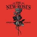 THE NEW ROSES - Sweet Poison (CD, Hard Rock, 2022)