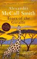 Tears of the Giraffe Alexander McCall Smith Taschenbuch 233 S. Englisch 2003