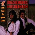 Drachenburg Musikanten - Zum Fest der Guten Laune