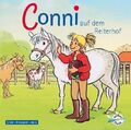 Conni auf dem Reiterhof (Meine Freundin Conni - ab 6 1), 1 Audio-CD | Boehme