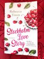 Stockholm Love Story von Rebecca Timm (2018, Taschenbuch)