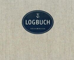 Logbuch (Segeltuch-Ausgabe) | Harald Mertes | Buch | Deutsch | 2001