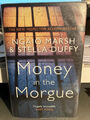 Money in the Morgue: The New Inspector Alleyn Myster by Duffy, Stella 0008207100