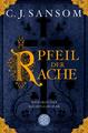 Der Pfeil der Rache | C.J. Sansom | deutsch | Heartstone