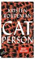 Cat Person Kristen Roupenian
