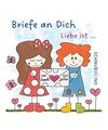 Briefe an Dich - Liebe ist ..., Lisa Hauk