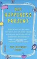 Das Happiness-Projekt: Oder: Wie ich ein Jahr damit verb... | Buch | Zustand gut