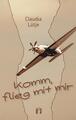 Komm, flieg mit mir | Claudia Lütje | Liebesroman | Taschenbuch | 240 S. | 2022