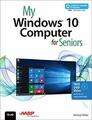 My Windows 10 Computer for Seniors (includes Video by Miller, Michael 0789754606