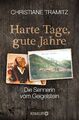 Harte Tage, gute Jahre Christiane Tramitz