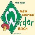 Mein erstes Werder-Buch von Rieken, Anne | Buch | Zustand gut