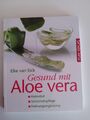 Gesund mit Aloe Vera von Elke van Eick (Taschenbuch, 2007)