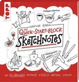 Sketchnotes. Der Quick-Start-Block Mit 50 Übungen ganz einfach visuelle Notizen 